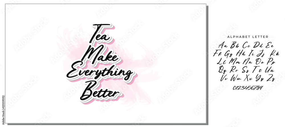 Naklejka premium Hand drawn typography poster, greeting card or print invitation with tea phrase in it. Vector calligraphy quote with tea. Black ink on white isolated background.