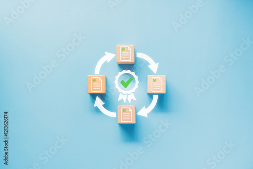Wood block with document with check mark icon and certificate surround by circle arrow. Quality Assurance Certificate to review and Approval Documents standard guarantee lifecycle.