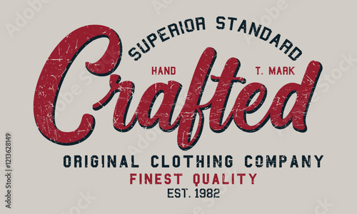 Crafted Superior Standard Editable print with grunge effect for graphic tee t shirt or sweatshirt - Vector