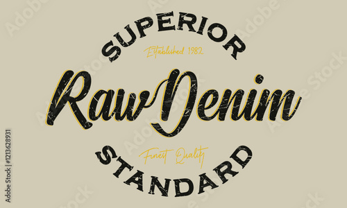 Superior Standard Raw Denim Editable print with grunge effect for graphic tee t shirt or sweatshirt - Vector