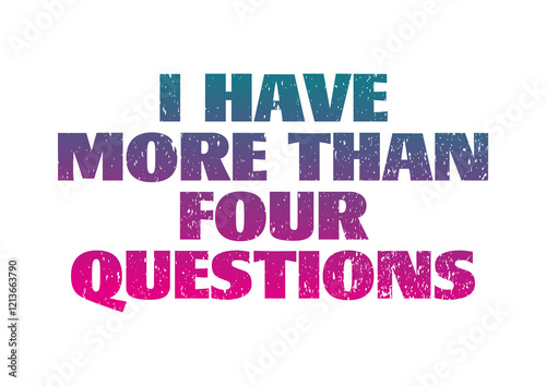 i have more than four questions 2