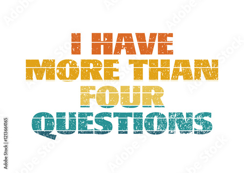 i have more than four questions 3