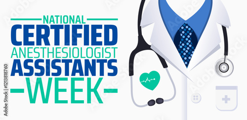 National Certified Anesthesiologist Assistant Week background banner or poster design template. observed every year in February. Holiday concept. Use to any Template, card, poster, placard, template.