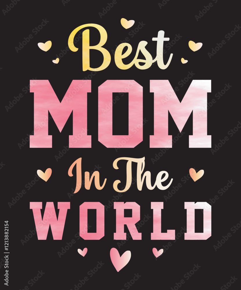 Fototapeta premiumMom Love Themed design Perfect Gift for Mother’s Day, t-shirt design Sports Moms, Nurses Moms, police moms, 