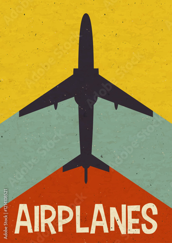 1960s Advertising Poster Style Illustration. Retro Airplane, Abstract Background, Aged Paper Texture