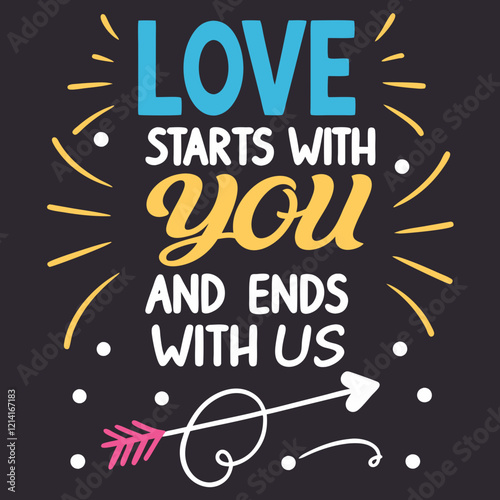 Wallpaper Mural Love starts with you and ends with us typography t shirt design Torontodigital.ca