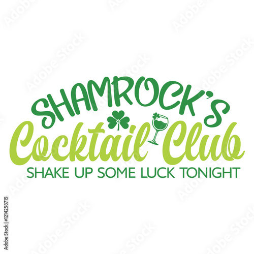 Shamrock’s cocktail club shake up some luck tonight SVG Design
