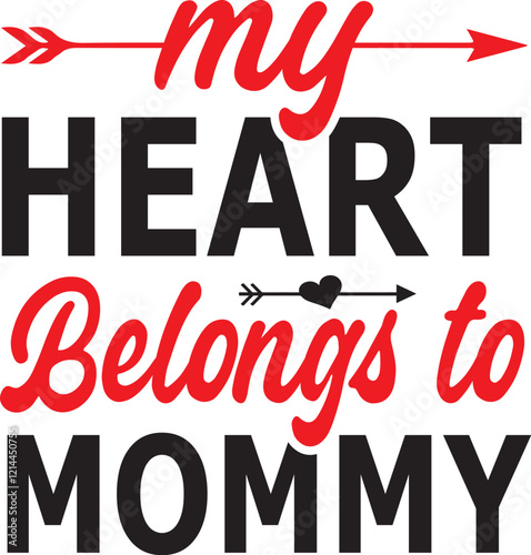 My heart belongs to mommy SVG