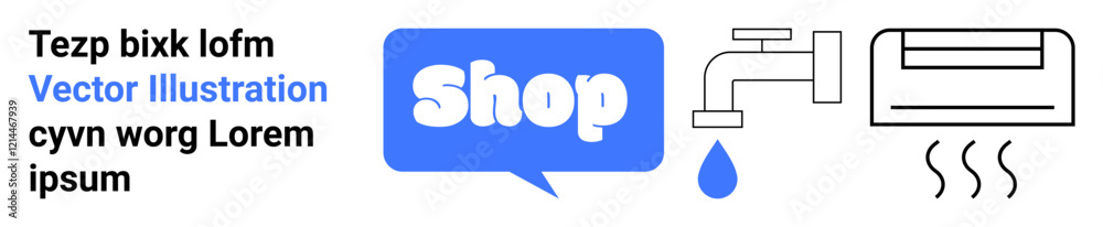 Contains a Shop speech bubble icon, a text snippet, a faucet with a water drop, and a heating vent symbol. Ideal for e-commerce, plumbing services, HVAC, retail, and web design. Banner for landing Contains a Shop speech bubble icon, a text snippet, a faucet with a water drop, and a heating vent symbol. Ideal for e-commerce, plumbing services, HVAC, retail, and web design. Banner for landing