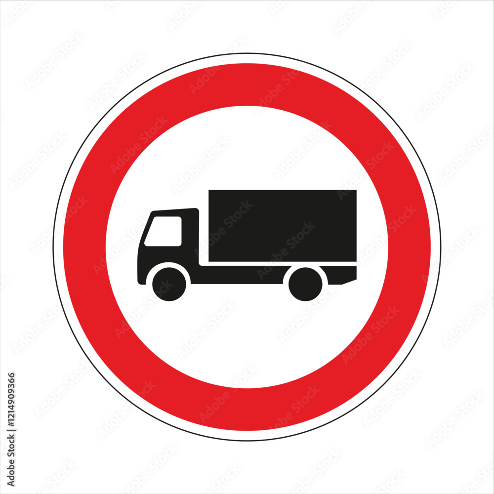 Red and white circular no trucks sign indicating prohibition of heavy goods vehicle traffic Red and white circular no trucks sign indicating prohibition of heavy goods vehicle traffic