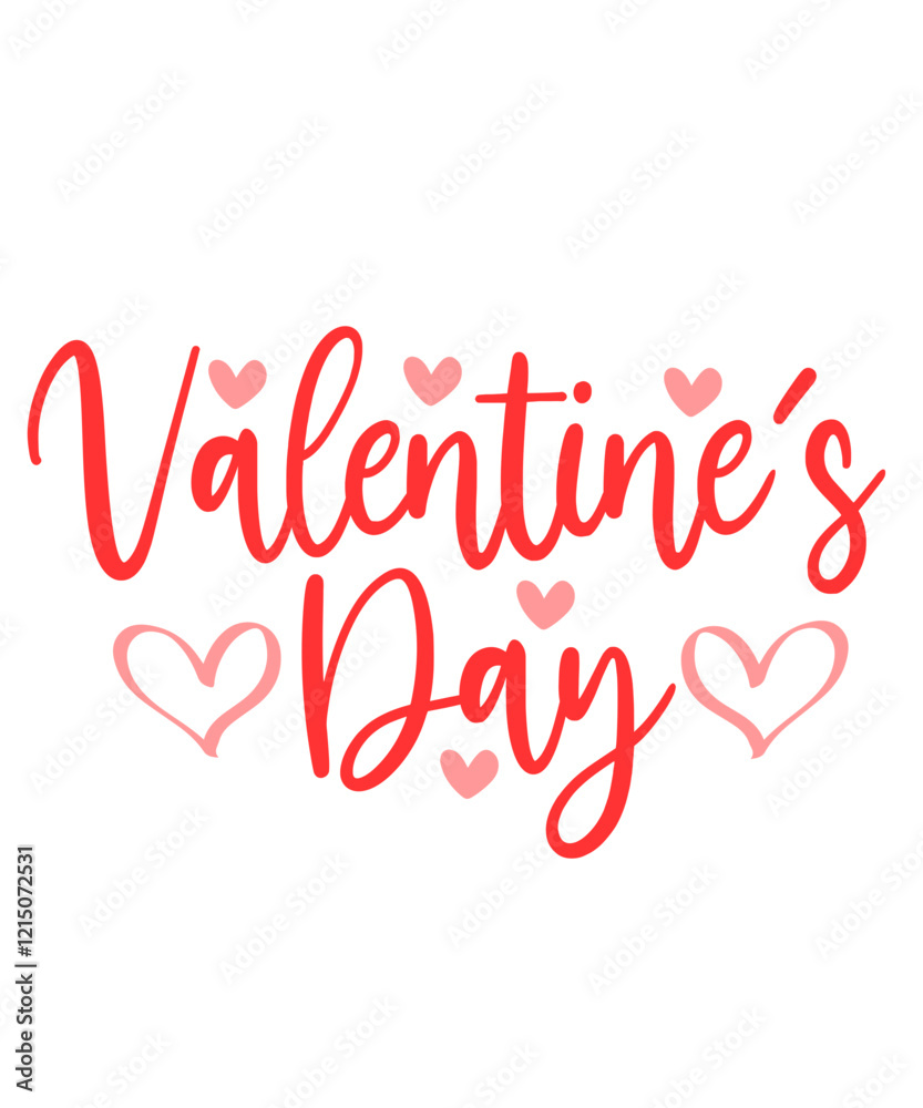 Valentine’s Day Valentine typography text on plain white transparent isolated background for card, shirt, hoodie, sweatshirt, apparel, tag, mug, icon, poster or badge Valentine’s Day Valentine typography text on plain white transparent isolated background for card, shirt, hoodie, sweatshirt, apparel, tag, mug, icon, poster or badge