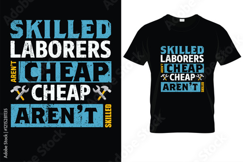 Skilled Laborers aren't cheap