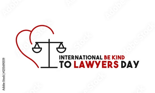 International Be Kind to Lawyers Day. April. Line icon of heart and scales of justice. Poster, banner, card, background.