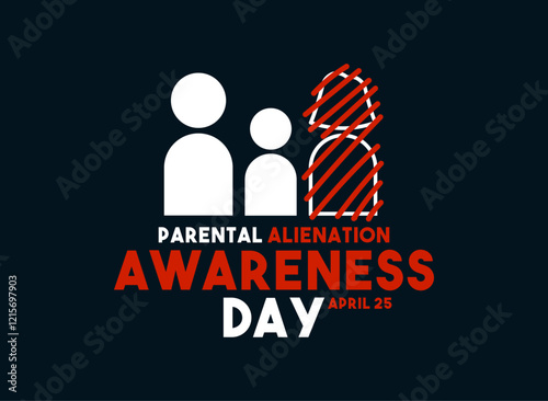 Parental Alienation Awareness Day. April 25. Flat design vector. Poster, banner, card, background.