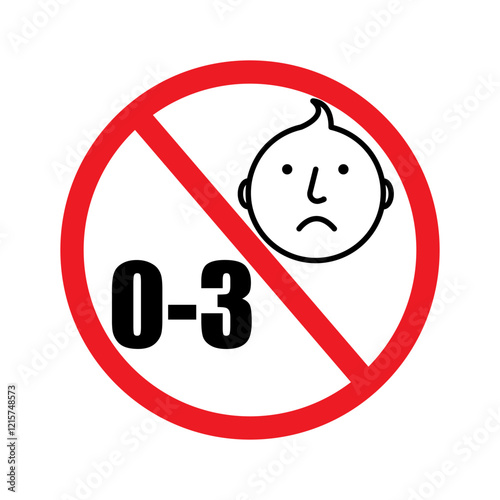 Prohibited baby icon. Zero to three symbol. Warning restriction sign. Red circular vector.