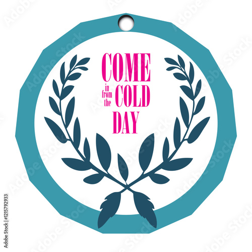 Event come in from the cold day