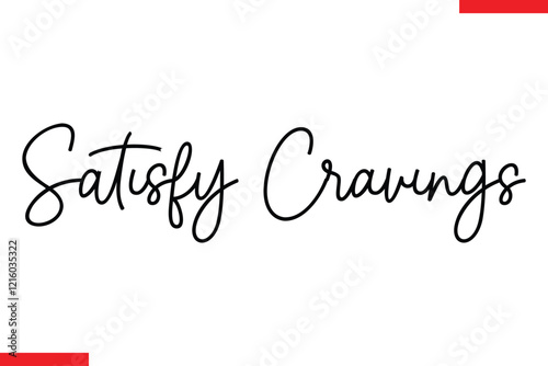 Satisfy Cravings Quotes Chocolate  Stylish Typography Text
