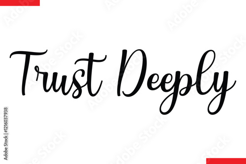 Trust Deeply spirit quote modiren text typography