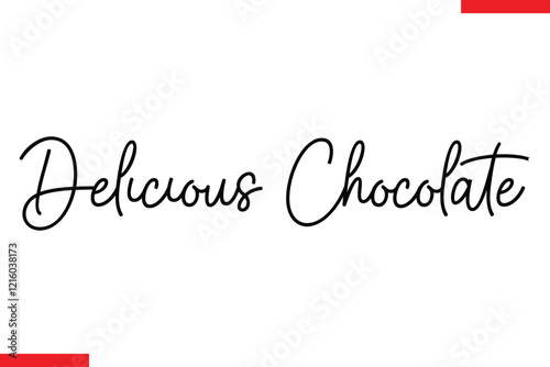 Delicious Chocolate Quotes Chocolate  Stylish Typography Text