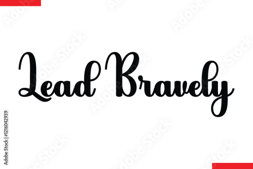 Lead Bravely spirit quote modiren text typography
