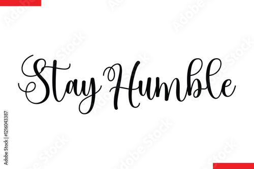 Stay Humble spirit quote modiren text typography
