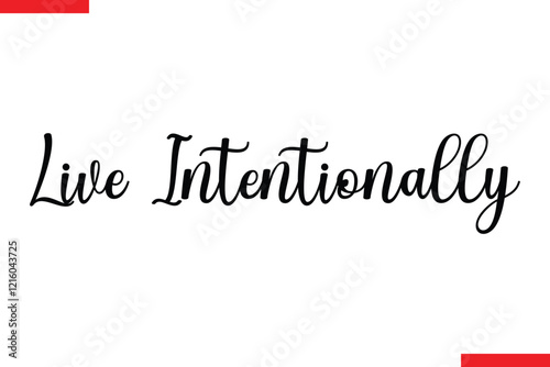 Live Intentionally spirit quote modiren text typography