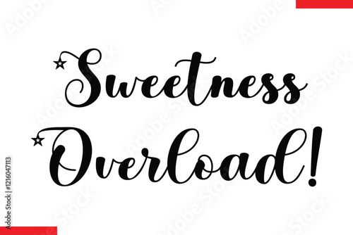 Sweetness Overload Chocolate  Stylish Typography Text