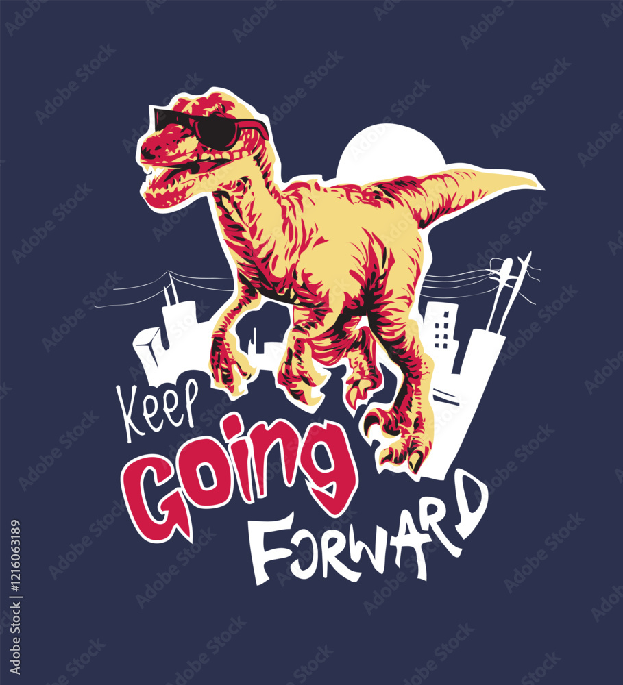Fototapeta premium going forward slogan with dinosaur graphic vector illustration for boy fashion print