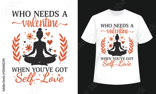 
Valentine's Day T-Shirt Design, Valentine's T-Shirt Design, Valentine's Creative T-shirt Design Vector. Typography Graphic Shirt Design.