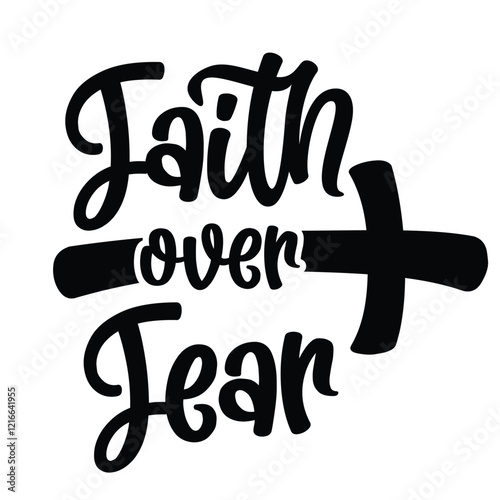 Faith over Fear with cross vector Christian design, Vector bible verse