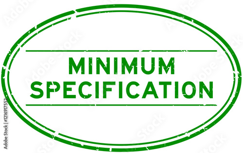 Grunge green minimum specification word oval rubber seal stamp on white background