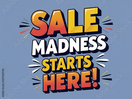 Sale Madness Starts Here A Bold Announcement