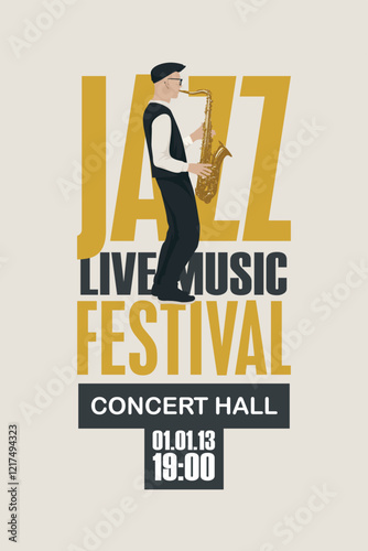 vector poster for jazz live music festival with drawing of saxophonist with saxophone in retro style. Music banner, flyer, invitation and ticket