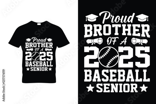 PROUD BROTHER OF A 2025 BASEBALL SENIOR
