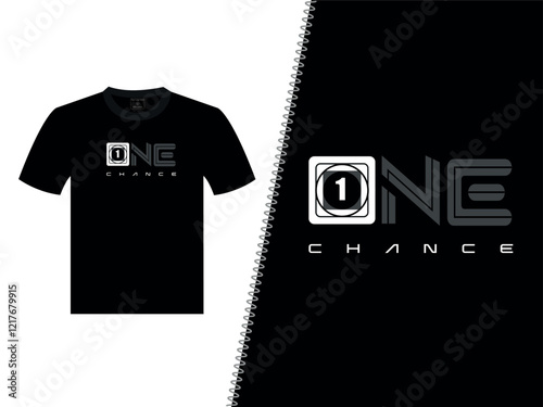 One Chance Vector T-Shirt Design