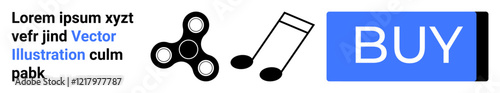 Fidget spinner, musical note, and blue BUY button convey themes of entertainment, shopping, and music. Ideal for e-commerce, apps, gaming, music promotion, digital products, online shopping