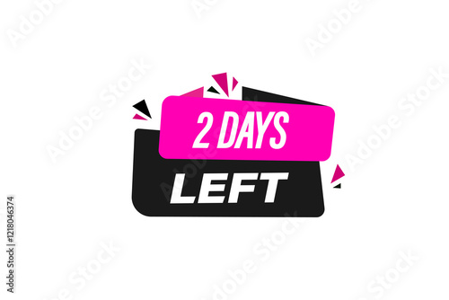 2 days left, or to go sale countdown vector symbol, clock, time,  background, template 5 day to go, countdown, sticker, left banner, business, sale, label button
