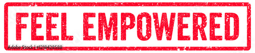 Feel Empowered Stamp Transparent Seal, Red Grunge Feel Empowered Word Rubber Stamp Seal