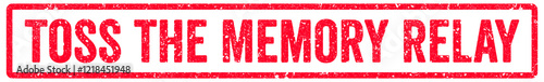 Toss the Memory Relay Stamp Transparent Seal, Red Grunge Toss the Memory Relay Word Rubber Stamp Seal