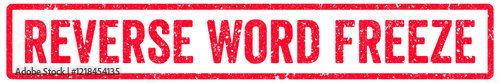 Reverse Word Freeze Stamp Transparent Seal, Red Grunge Reverse Word Freeze Word Rubber Stamp Seal