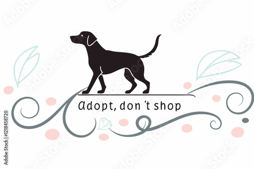 A minimalist design featuring a silhouette of a dog with a wagging tail and the phrase Adopt, Don’t Shop in a modern, clean font