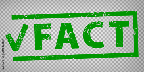Fact stamp design on transparent background.  Grunge rubber stamp with word Fact  and check mark in green for your web site design, app, UI.  Vector horizontal. EPS10. 