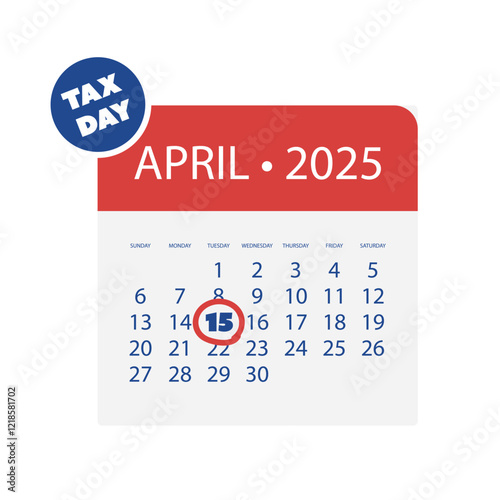 Tax Day Reminder Concept, Calendar Page - Vector Design Element, Clip-Art Template Isolated on White Background - USA Tax Deadline, Due Date for IRS Federal Income Tax Returns: 15th April, Year 2025