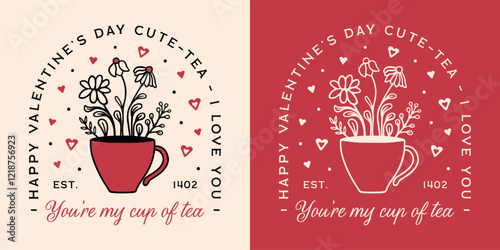 Happy Valentine's Day funny tea lovers quotes puns printable greeting card for her you're my cup of tea I love you. Cute preppy floral flowers bouquet red retro aesthetic girlfriend wife humor gift.
