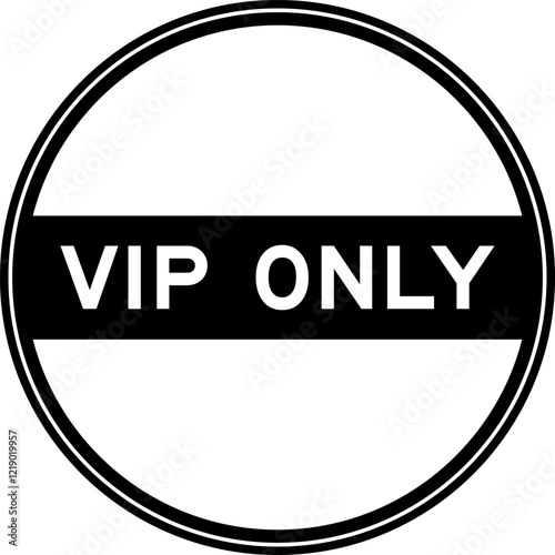 Black color round seal sticker in word VIP (abbreviation of very important person) only on white background