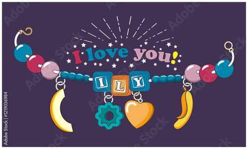 Multicolored handmade girly beads and the inscription on top - I Love You. Card, flyer or other. Vector illustration