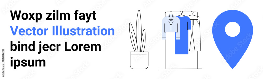 Potted plant next to a clothing rack with hanging attire and large blue geolocation pin. Ideal for online retail, fashion store, apparel marketing, location services, e-commerce, modern design, user Potted plant next to a clothing rack with hanging attire and large blue geolocation pin. Ideal for online retail, fashion store, apparel marketing, location services, e-commerce, modern design, user