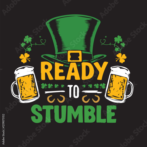 Ready to stumble typography design with awesome hat and wine bottle illustration