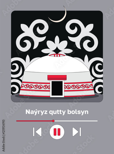 Kazakh text "Happy Nauryz day!" Spring equinox holiday in Kazakhstan. Creative illustration of nomads national home — yurta. Flat vector illustration with musical player interface