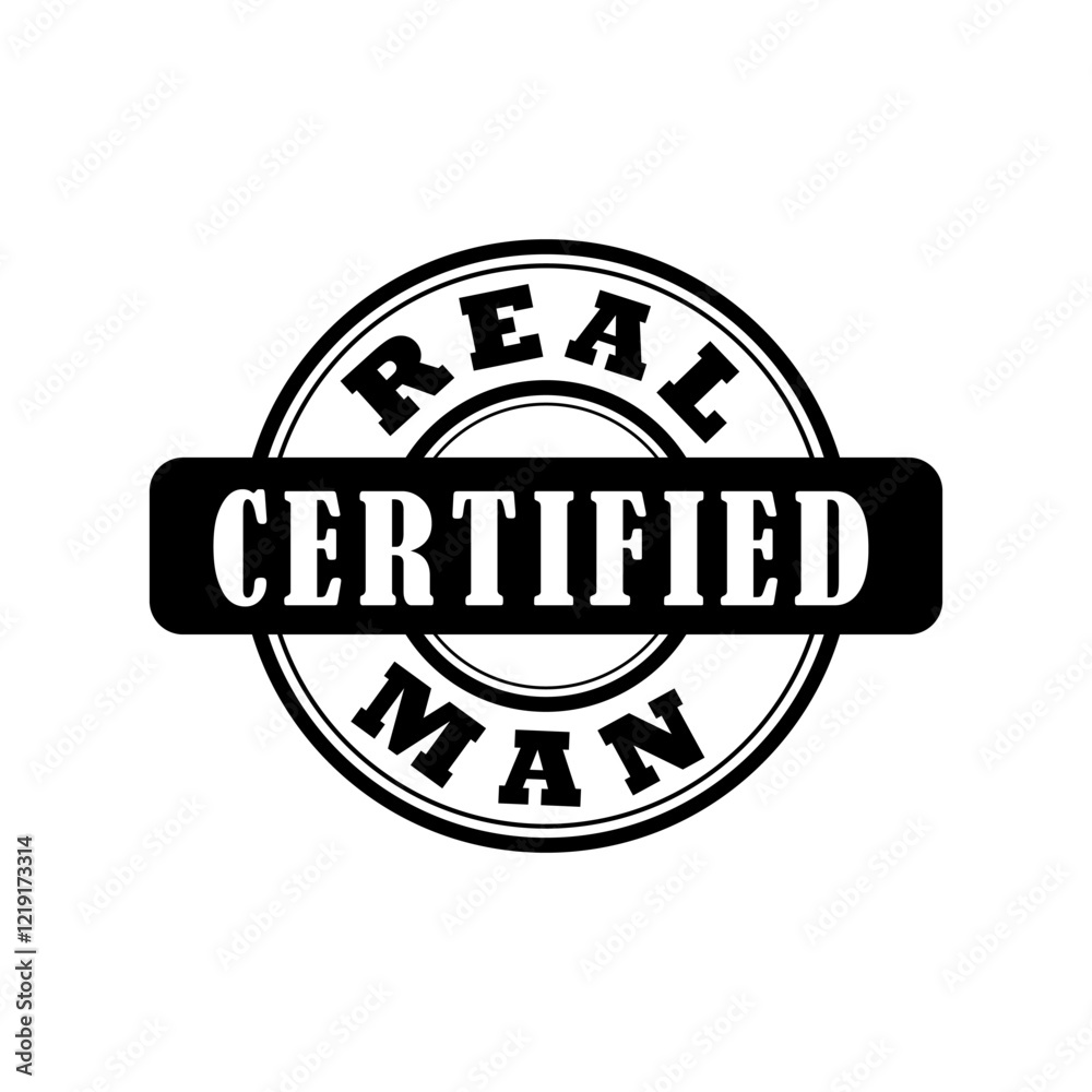 Fototapeta premium Real man certified funny quote t-shirt design with typography